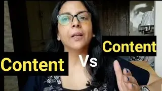 CONTENT VS CONTENT / PRONUNCIATION