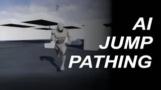 WIP AI Jump Pathing