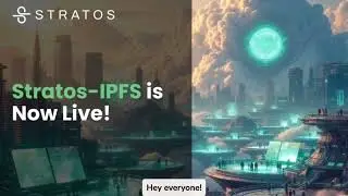 Stratos-IPFS User Guide Demo