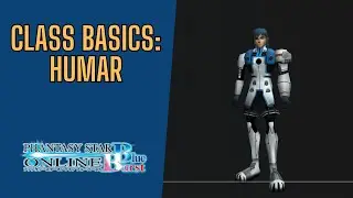 [PSO: Blue Burst] Beginner's Guide to HUmar