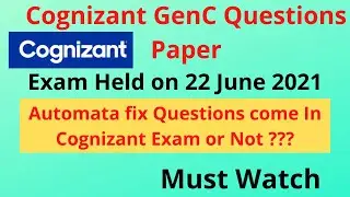 Cognizant GenC Questions Paper || Exam Held On 22-June-2021 || Must Watch || By Tech Lecture