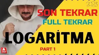 Logaritma Full Tekrar | Logaritma Son Tekrar Part 1 |  AYT Matematik Tekrar