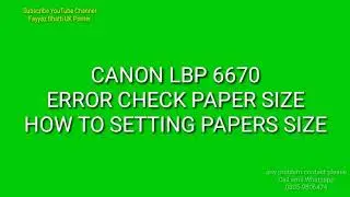 How to Fix Check Paper Size Error on Canon LBP 6670dn Printer