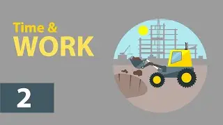 Time and Work Problems PART -2