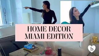 Let's Style My New Miami Apartment