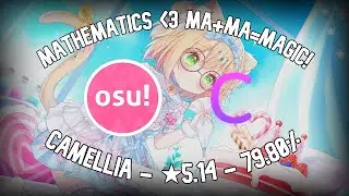 osu! | MY FIRST 5 STARS | MATHEMATICS ♡ MA+MA=MAGIC! by Camellia feat. Nanahira | map by Yoshino
