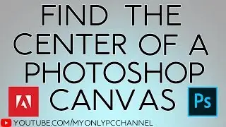 (2017) Photoshop Tutorial: How To Find The Center