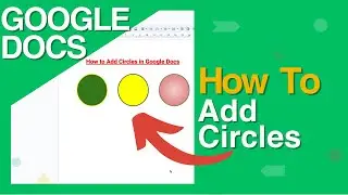 🟠🔵 How To Insert Or Add Circles In Google Docs 🟠🔵
