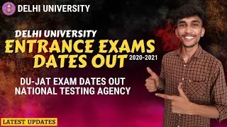 DU Entrance Exams Dates Released 🔥|| DU Admissions 2021 latest Update! DU BUZZ! 