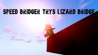 POV: A Speedbridger Trys Lizard Bridge