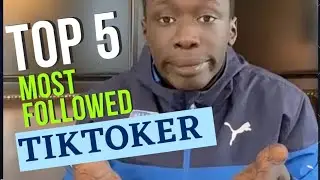 TOP 5 MOST FOLLOWED TIKTOKER IN THE WORLD | Vinze Talk