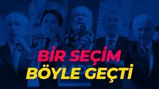 Bir seçim böyle geçti...
