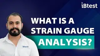 What is a Strain Gauge Analysis Like? Benefits and Considerations