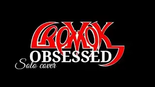Obsessed mid solo cover - Cromok -
