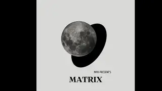 Matrix - MYK ( Official Lyrical Video )