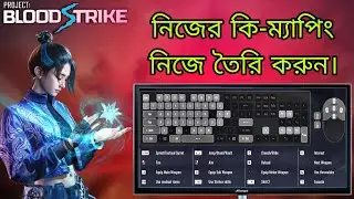 Blood Strike KEYMAPING Secrets Revealed in Bangla