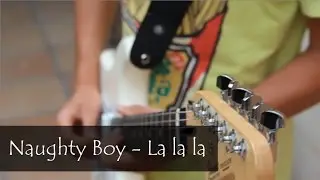 Naughty boy ft. Sam Smith - La la la (Only Guitar Cover) by Chechu Covers