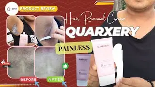 Quarxery Hair Removal Cream Review