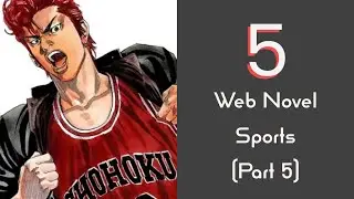 Rekomendasi 5 Web Novel/Novel Online Genre Sports (Part 5)