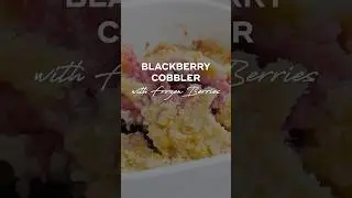 Blackberry Cobbler with Frozen Berries 🍇 #shorts #fabfood