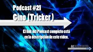 [Teaser] Podcast #21 Gino (Tricker)