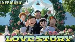 LOVE STORY...LYFE MUSIC