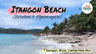 Itangon Beach Adventure | Burabod & Ngara-ngara | Itangon, Bula CamSur | LibotCamSur Vlog #10