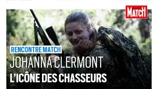 Johanna Clermont, l'icône des chasseurs