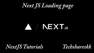 Loading page in Next JS | Mastering Next JS | Next JS Tutorials