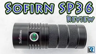 Sofirn SP36 Review (6000 Lumens, USB-C Charging, Discount available)