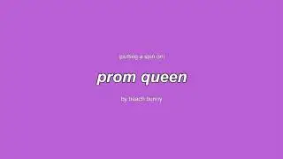putting a spin on prom queen - egg