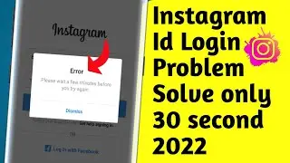 Instagram Please wait a few minutes before you try again | Instagram Login Error Problem 😭😭