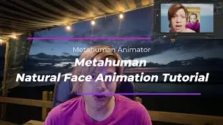 Crazy Natural Face Animation Tutorial with Metahuman Animator
