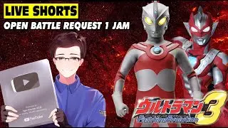 (LIVE SHORTS) MAIN ULTRAMAN FE 3 - OPEN BATTLE REQUEST PART 38 #shorts #ultramanfe3