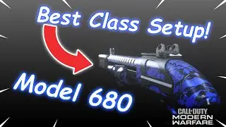 BEST CLASS SETUP FOR THE MODEL 680! Call of Duty Modern Warfare Multiplayer Gameplay