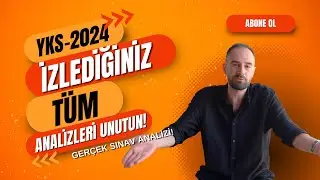 YKS 2024 | İzlediğiniz Tüm Analizleri Unutun! #TYT #AYT #MGR