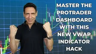 Master the ProTrader Dashboard With This New VWAP Indicator Hack