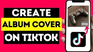How To Do The Album Cover Trend On TikTok