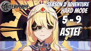 Season 2 Adventure 5-9 | Hard Mode - Outerplane
