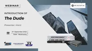 MikroTik Webinar - The Dude