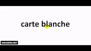 Pronounce like a French #carte blanche