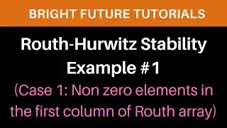 Routh  Hurwitz stability criterion solved problems | Example on Routh array stable system | Case 1