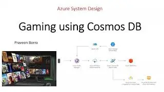Gaming using Cosmos DB | Azure system | Azure Architecture | Cosmos DB Tutorial | Azure Tutorial