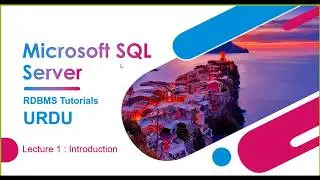 SQL Server & DBMS Introduction # 1 [URDU]