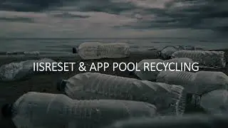 iis reset vs app pool recycle