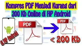 Cara Kompres File PDF Menjadi Kurang dari 200 Kb Online di HP Android
