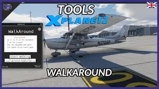 [XP12] WALKAROUND TOOL (ENGLISH)
