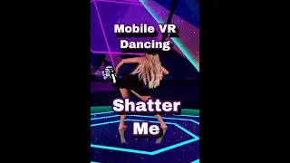 (Mobile) Lindsey Stirling- Shatter Me (Remastered) / Virtual Reality Dancing / Synth Riders Master