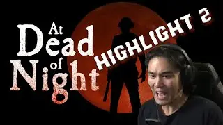Playan At Dead of Night - Highlight 2