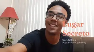 Lugar Secreto - Gabriela Rocha (Gustavo Crevelato cover)